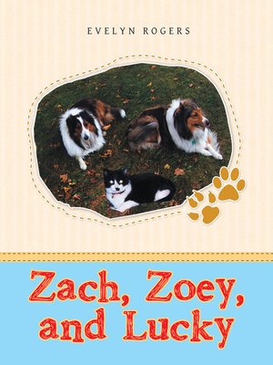 cover image of Zach, Zoey, and Lucky